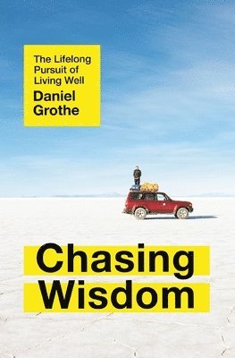Daniel Grothe - Chasing Wisdom, Häftad
