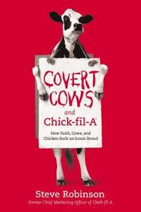 bokomslag Covert Cows and Chick-Fil-A
