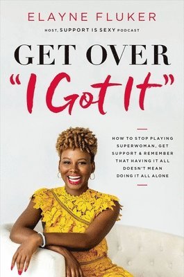 Get Over 'I Got It' 1