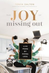 bokomslag The Joy of Missing Out
