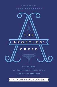 bokomslag The Apostles' Creed
