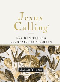 bokomslag Jesus Calling, 365 Devotions with Real-Life Stories, Hardcover, with Full Scriptures