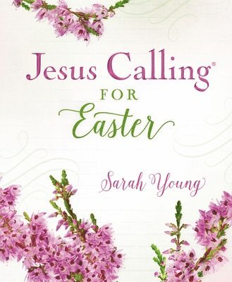 bokomslag Jesus Calling for Easter, Padded Hardcover, with Full Scriptures