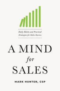 bokomslag A Mind for Sales