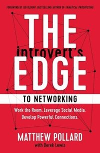bokomslag The Introverts Edge to Networking