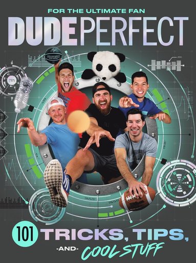 bokomslag Dude Perfect 101 Tricks, Tips, and Cool Stuff