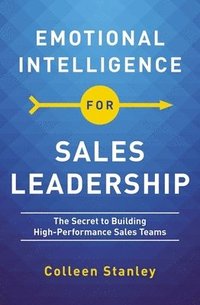 bokomslag Emotional Intelligence for Sales Leadership