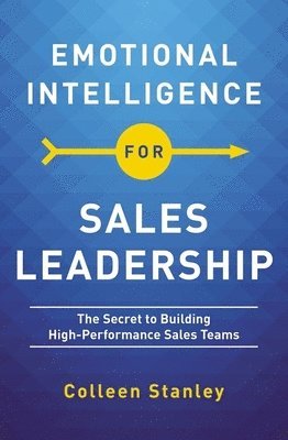 bokomslag Emotional Intelligence for Sales Leadership