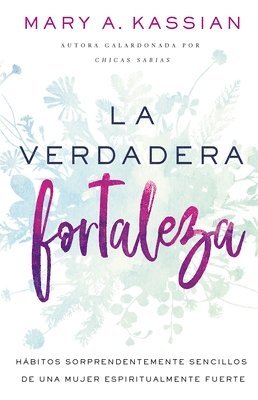 bokomslag La Verdadera Fortaleza