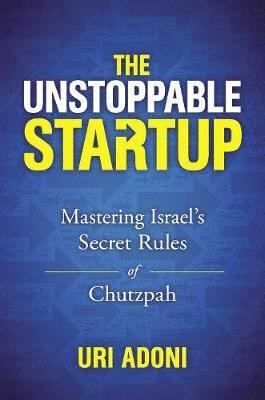 The Unstoppable Startup 1