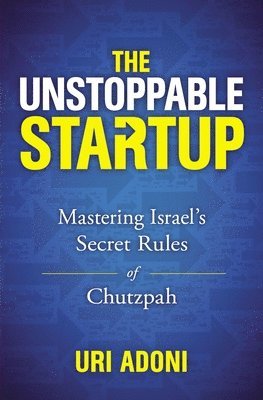 The Unstoppable Startup 1