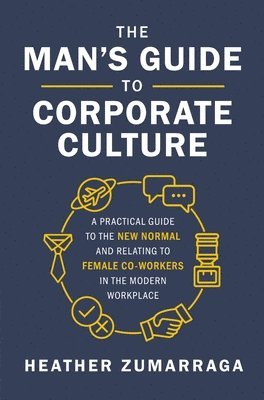 The Man's Guide to Corporate Culture 1