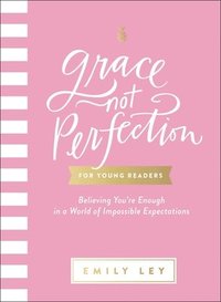 bokomslag Grace, Not Perfection for Young Readers