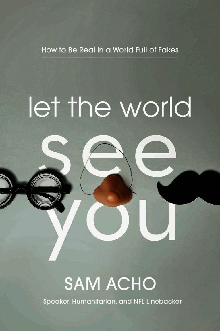 Let the World See You