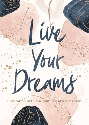 Live Your Dreams 1