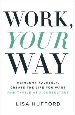 Work, Your Way 1