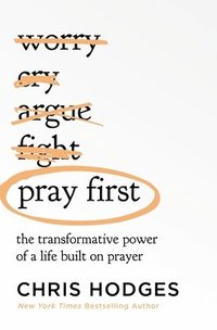 bokomslag Pray First