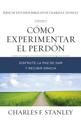 Cmo experimentar el perdn 1