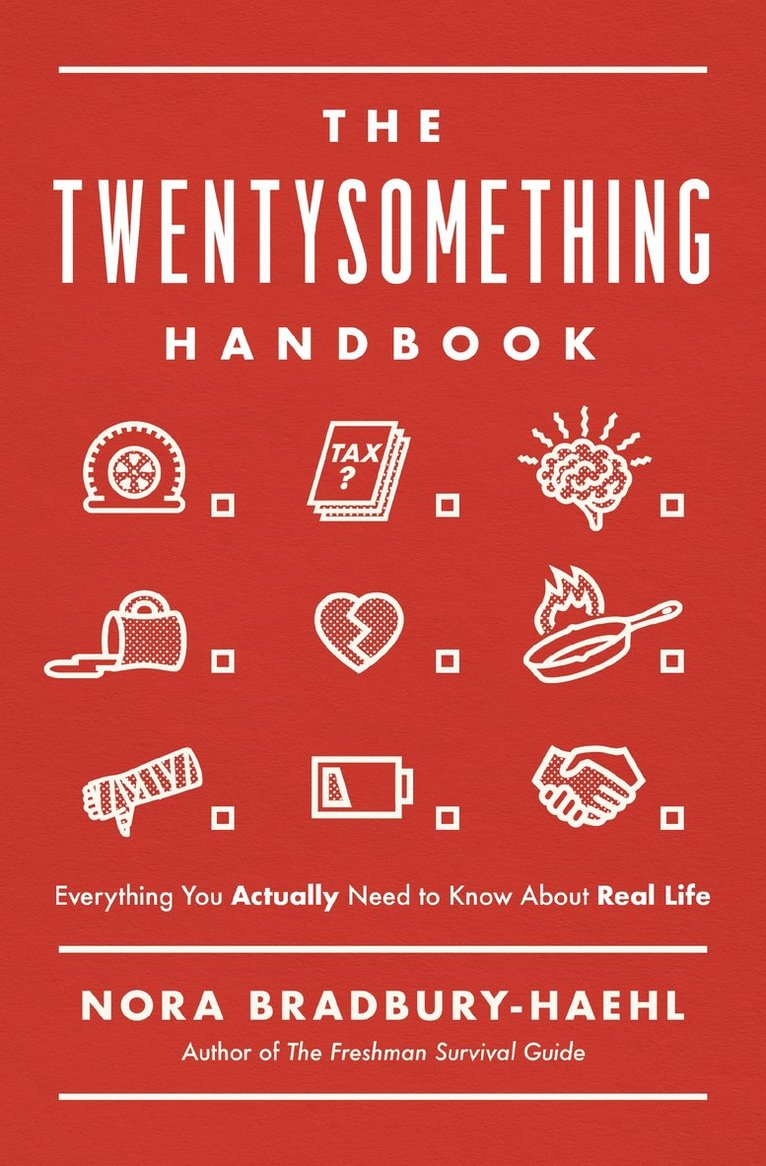 Nora Bradbury-Haehl - Twentysomething Handbook, Häftad