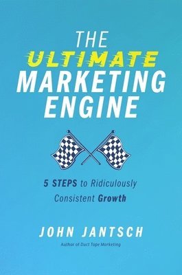 The Ultimate Marketing Engine 1