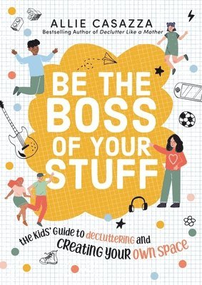 Be the Boss of Your Stuff 1