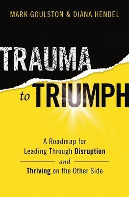 Trauma to Triumph 1