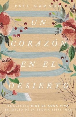 Paty Namnún, Patricia Namnún - Un corazón en el desierto, Häftad