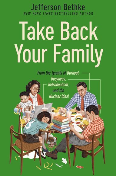 bokomslag Take Back Your Family