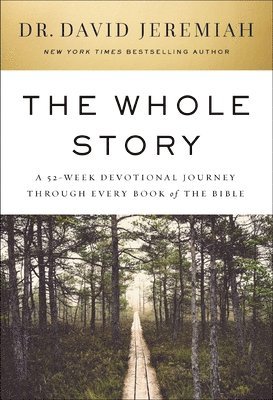 David Jeremiah, Dr. David Jeremiah - Whole Story, Inbunden