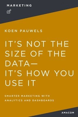 It's Not the Size of the Data -- It's How You Use It 1