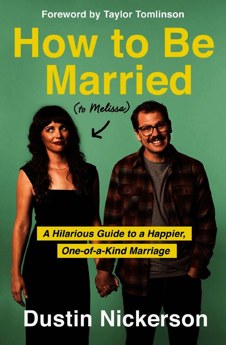 How to Be Married (to Melissa)