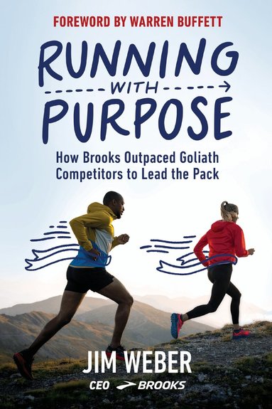 Jim Weber - Running with Purpose, Inbunden