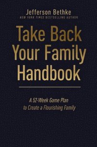 bokomslag Take Back Your Family Handbook