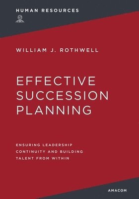 bokomslag Effective Succession Planning