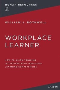 bokomslag The Workplace Learner