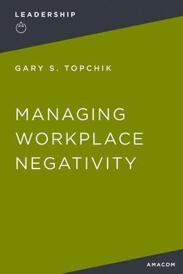 bokomslag Managing Workplace Negativity