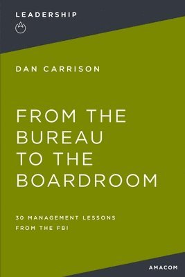 From the Bureau to the Boardroom 1