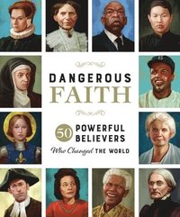 bokomslag Dangerous Faith