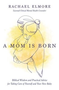 bokomslag A Mom Is Born