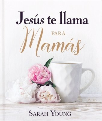 Sarah Young - Jesús te llama para mamás, Häftad