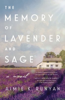 The Memory of Lavender and Sage 1