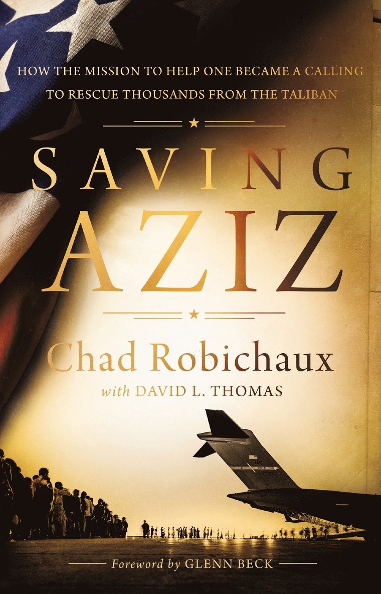 Chad Robichaux - Saving Aziz, Inbunden