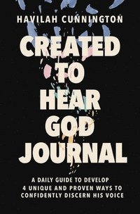 bokomslag Created to Hear God Journal