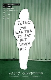 bokomslag Things You Wanted to Say But Never Did