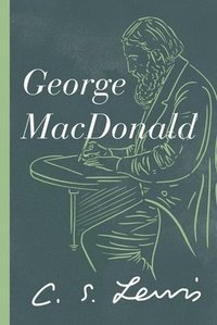 bokomslag George MacDonald