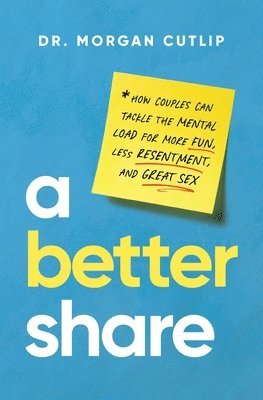 Morgan Cutlip - Better Share, Häftad