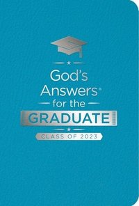 bokomslag God's Answers for the Graduate: Class of 2023 - Teal NKJV