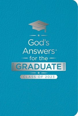 God's Answers for the Graduate: Class of 2023 - Teal NKJV 1