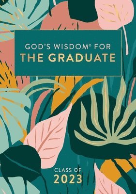 Jack Countryman - Countryman, J: God's Wisdom for the Graduate: Class of 2023, Inbunden