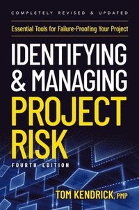 bokomslag Identifying and Managing Project Risk 4th Edition